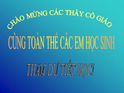 Bài giảng Đại số Lớp 12 - Chương 3: Nguyên hàm - Bài 2: Tích phân (Tiết 2) - Lưu Công Hoàn