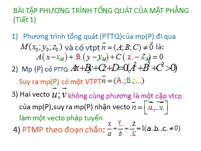 Bài giảng Hình học Lớp 12 - Bài tập phương trình tổng quát của mặt phẳng (Tiết 1)