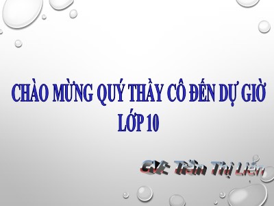 Bài giảng Tin học Lớp 10 - Chương 3: Hệ điều hành - Bài 10: Khái niệm về hệ điều hành - Trần Thị Liên