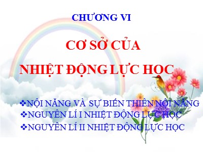 Bài giảng Vật lí Lớp 10 - Bài 32: Nội năng và sự biến thiên nội năng