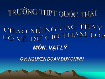 Bài giảng Vật lí Lớp 11 - Bài 11: Phương pháp giải một số bài toán về toàn mạch - Nguyễn Đoàn Duy Chinh