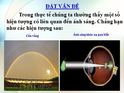 Bài giảng Vật lí Lớp 11 - Bài 44: Khúc xạ ánh sáng