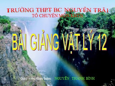 Bài giảng Vật lí Lớp 12 - Bài 24: Tán sắc ánh sáng