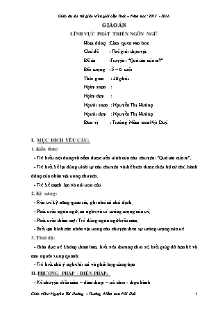 Giáo án Lớp Lá phần Lĩnh vực phát triển ngôn ngữ - Làm quen văn học - Thế giới thực vật - Truyện: “Quả táo của ai?”