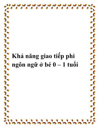 Khả năng giao tiếp phi ngôn ngữ ở bé 0 – 1 tuổi