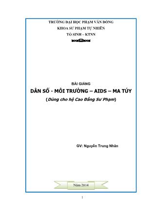 Bài giảng Dân số - Môi trường – AIDS – Ma túy