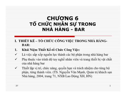 Bài giảng Điều hành hoạt động nhà hàng - Chương 6: Tổ chức nhân sự trong nhà hàng + Bar