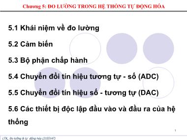 Bài giảng Đo lường và tự động hóa - Chương 5: Đo lường trong hệ thống tự động hóa