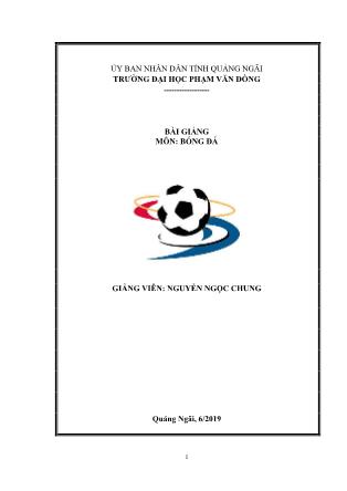 Bài giảng môn Bóng đá - Nguyễn Ngọc Chung