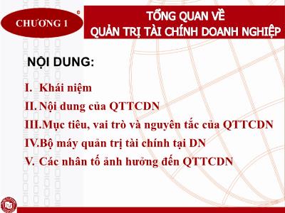 Bài giảng Quản trị tài chính doanh nghiệp - Chương 1: Tổng quan về quản trị tài chính doanh nghiệp