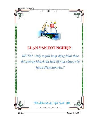 Đề tài Đẩy mạnh hoạt động khai thác thị trường khách du lịch Mỹ tại công ty lữ hành Hanoitourist