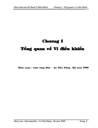 Giáo trình môn Kỹ thuật Vi điều khiển - Chương I: Tổng quan về Vi điều khiển