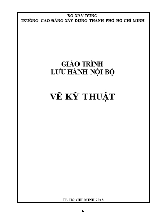 Giáo trình Vẽ kỹ thuật - Trường Cao đẳng Xây dựng Thành phố Hồ Chí Minh