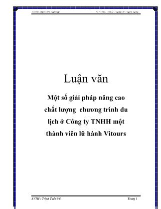 Luận văn Một số giải pháp nâng cao chất lượng chương trình du lịch ở Công ty TNHH một thành viên lữ hành Vitours